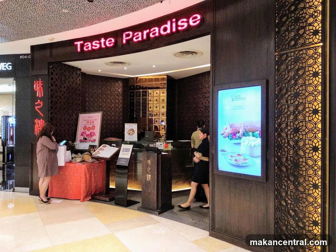 Taste Paradise 味之楼 at Ion Orchard