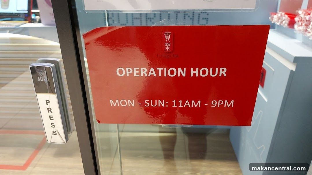 Gong Cha Operation Hours Sign