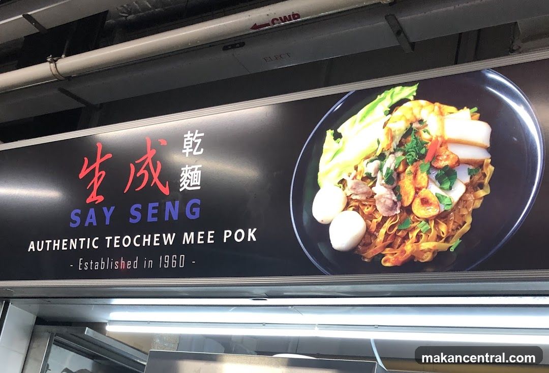 Say Seng Authentic Teochew Mee Pok Sign