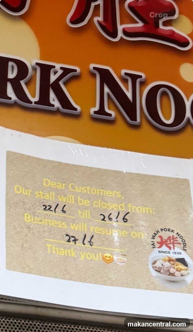 Closed Notice at Tai Wah Pork Noodles Stall