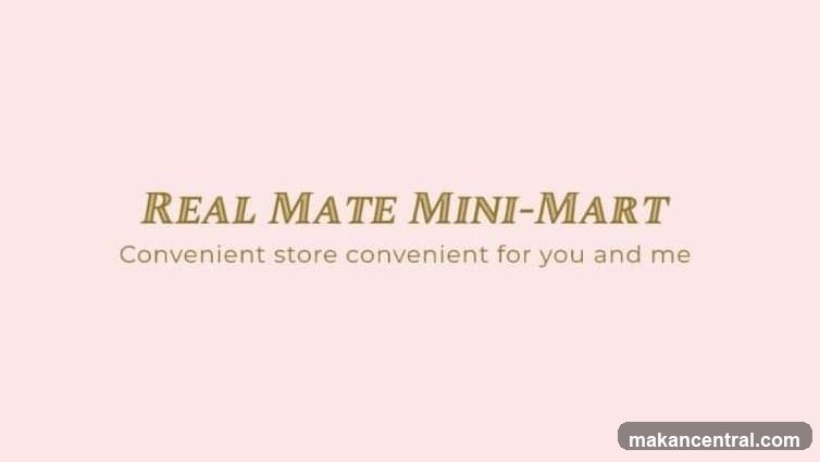 Real Mate Mini-Mart